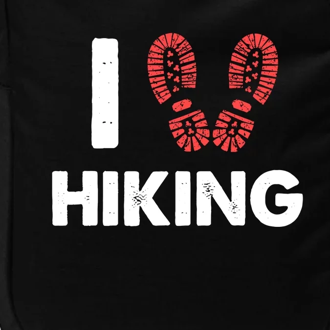 I Love Hiking Boots Heart Gift For Hikers Campers Walkers Impact Tech Backpack