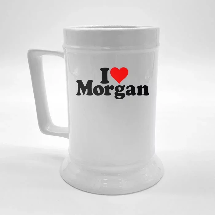 I Love Heart Morgan Front & Back Beer Stein