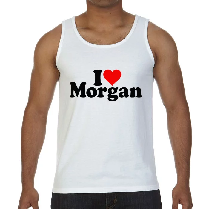 I Love Heart Morgan Comfort Colors® Tank Top