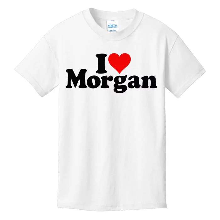 I Love Heart Morgan Kids T-Shirt