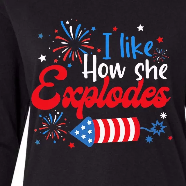 I Like How She Explodes Fireworks Womens Cotton Relaxed Long Sleeve T-Shirt