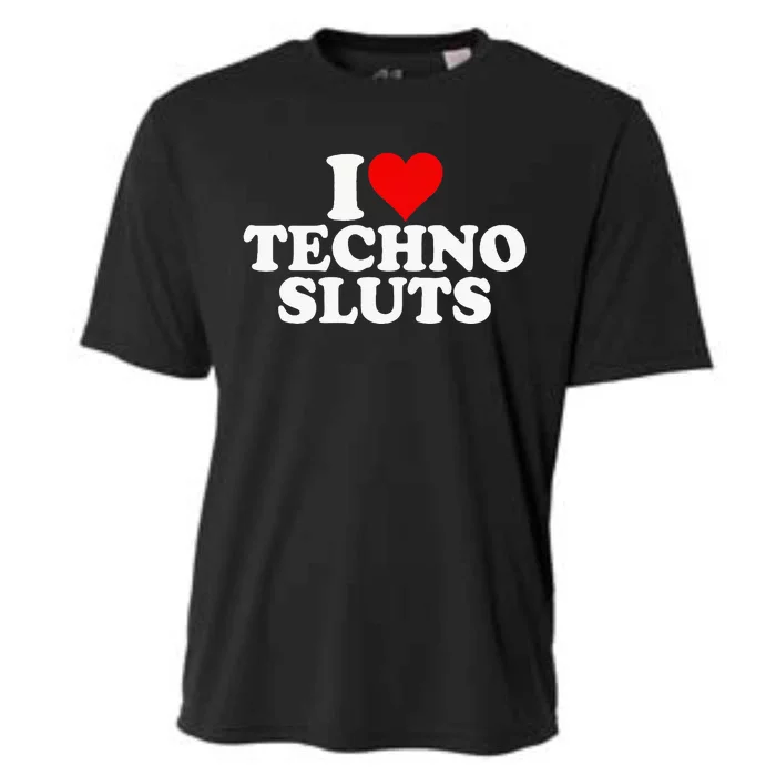 I Love Heart Techno Sluts Edm Music Cooling Performance Crew T-Shirt