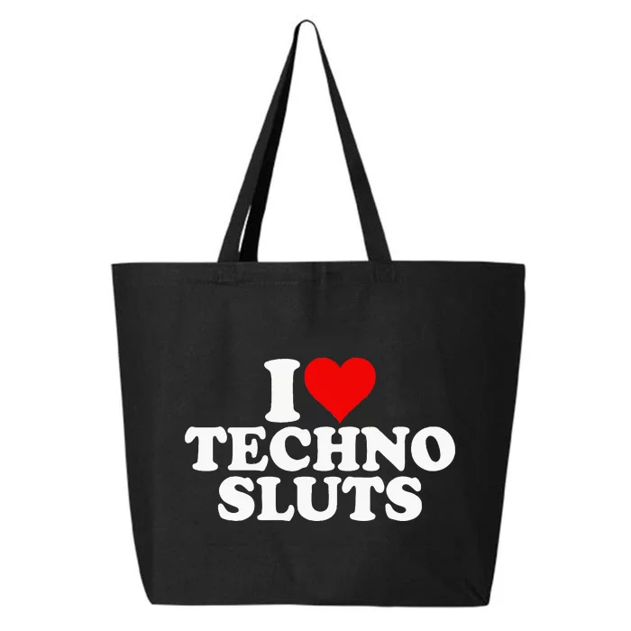 I Love Heart Techno Sluts Edm Music 25L Jumbo Tote