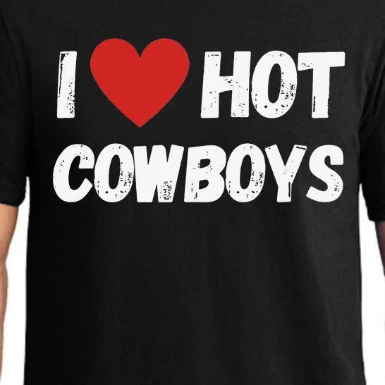 I love Hot Cowboys I Heart Cowboys Funny Western Pajama Set