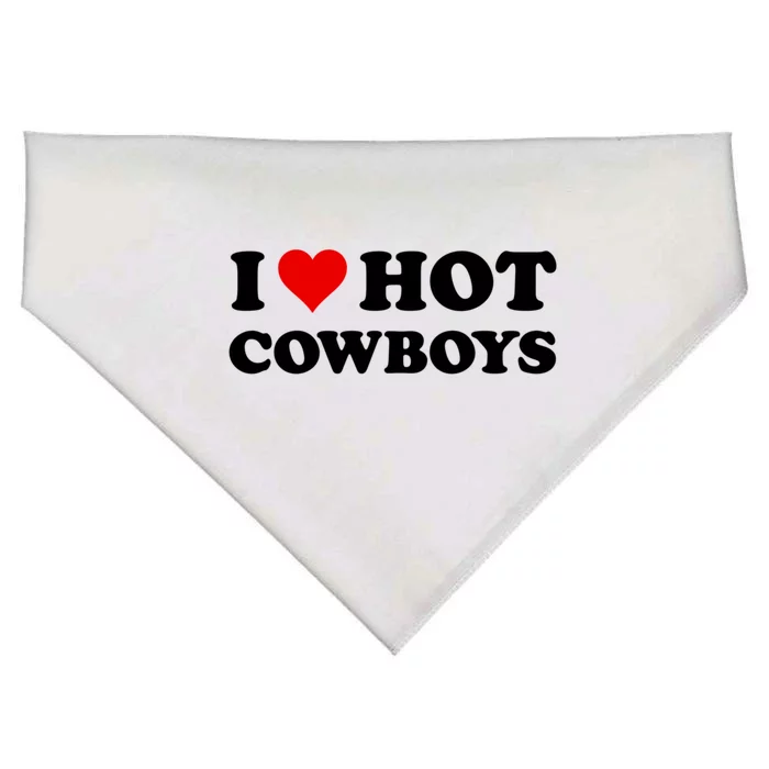 I Love Hot Cowboys I Heart Hot Cowboys Lover Gift Cowgirl Great Gift USA-Made Doggie Bandana