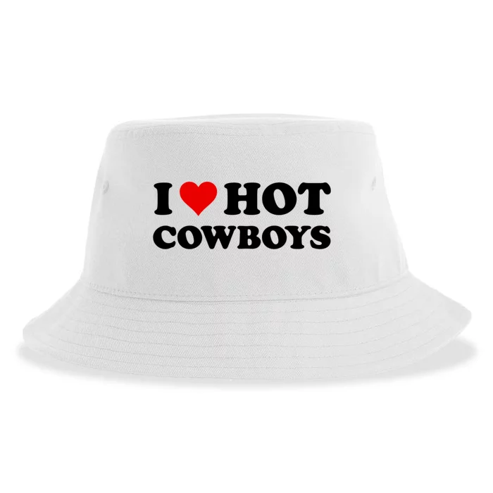 I Love Hot Cowboys I Heart Hot Cowboys Lover Gift Cowgirl Great Gift Sustainable Bucket Hat