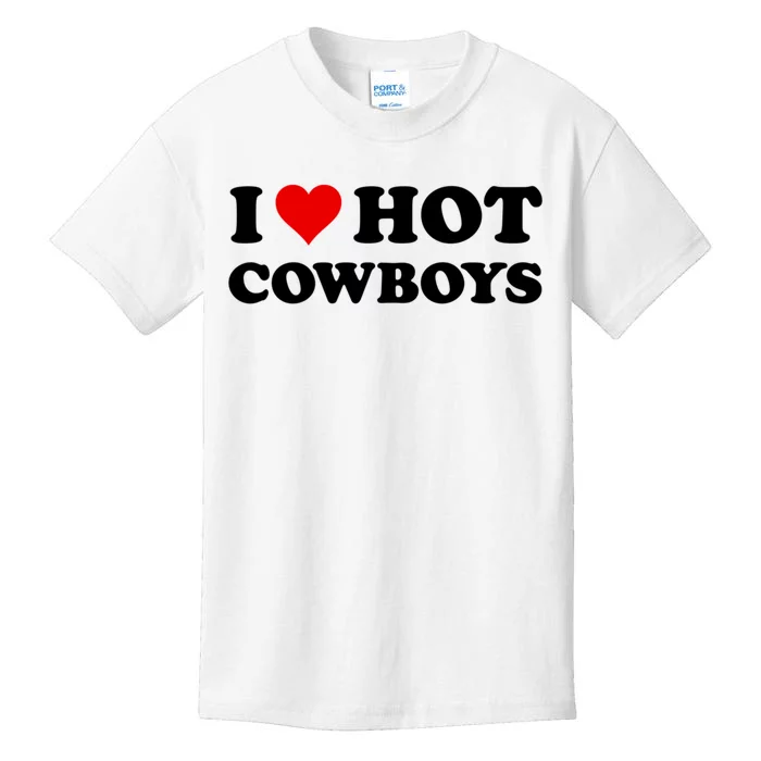 I Love Hot Cowboys I Heart Hot Cowboys Lover Gift Cowgirl Great Gift Kids T-Shirt