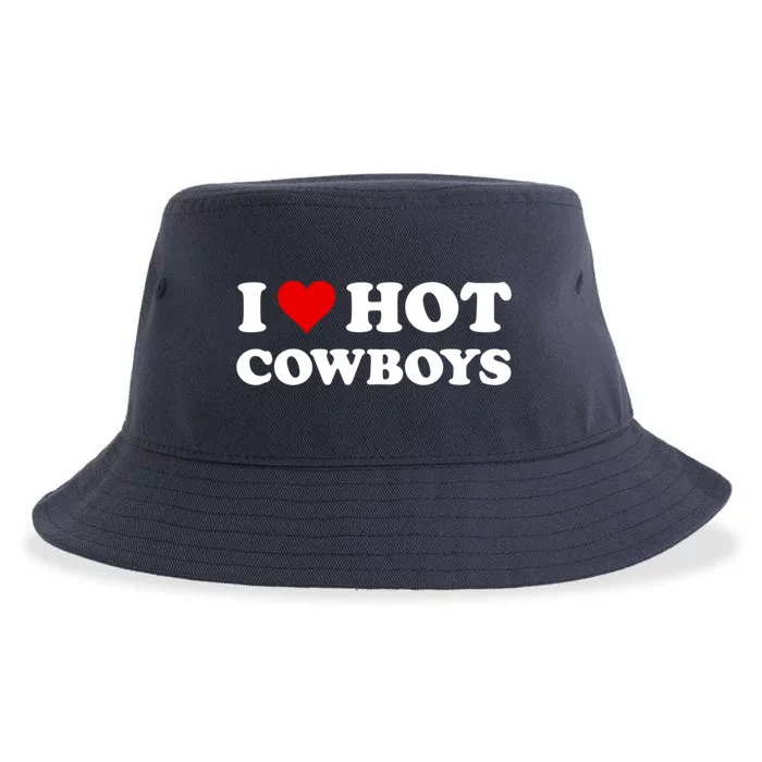 I Love Hot Cowboys I Heart Hot Cowboys Lover Gift Cowgirl Great Gift Sustainable Bucket Hat