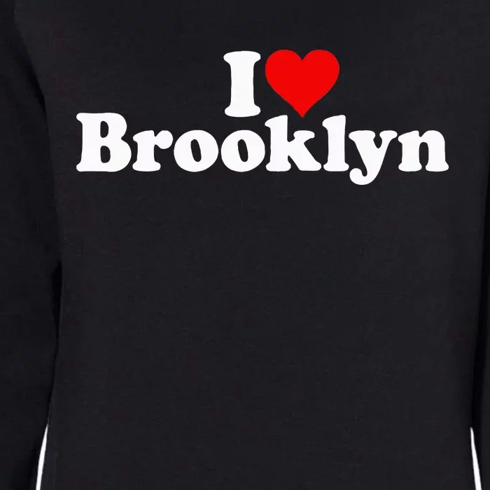 I Love Heart Brooklyn Womens California Wash Sweatshirt