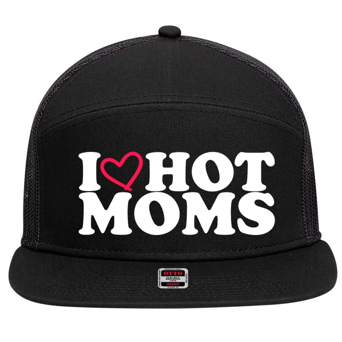 I Love Hot Moms 7 Panel Mesh Trucker Snapback Hat