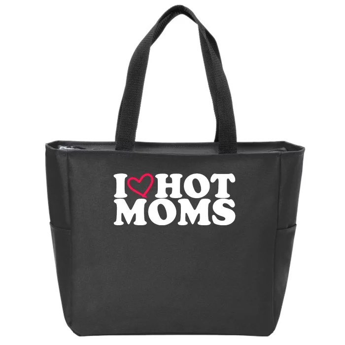 I Love Hot Moms Zip Tote Bag