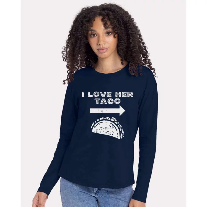 I Love Her Taco Matching Couple Cinco De Mayo Boyfriend Womens Cotton Relaxed Long Sleeve T-Shirt