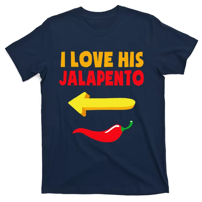 I Love His Jalapeno Matching Couple Cinco De Mayo T-Shirt