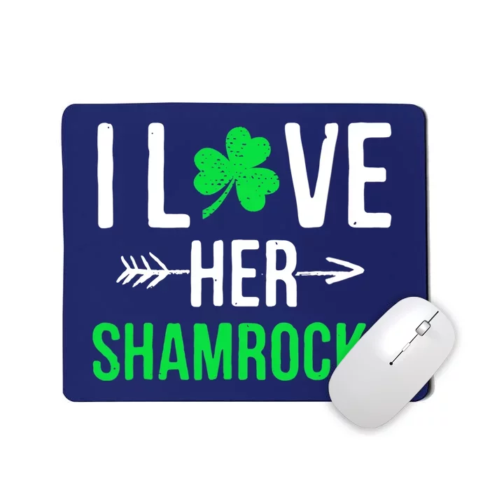 I Love Her Shamrocks St Patrick's Day Couples Mousepad