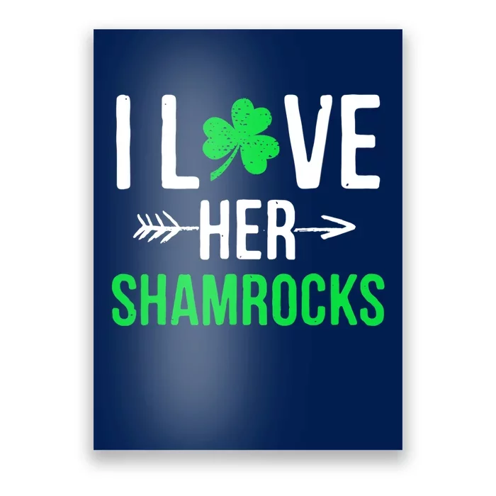 I Love Her Shamrocks St Patrick's Day Couples Poster