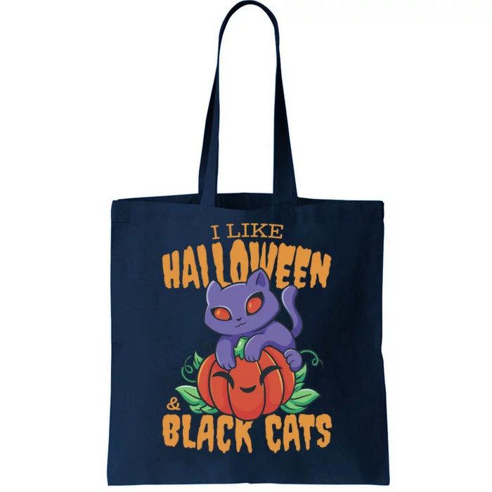 I Like Halloween And Black Cats Tote Bag