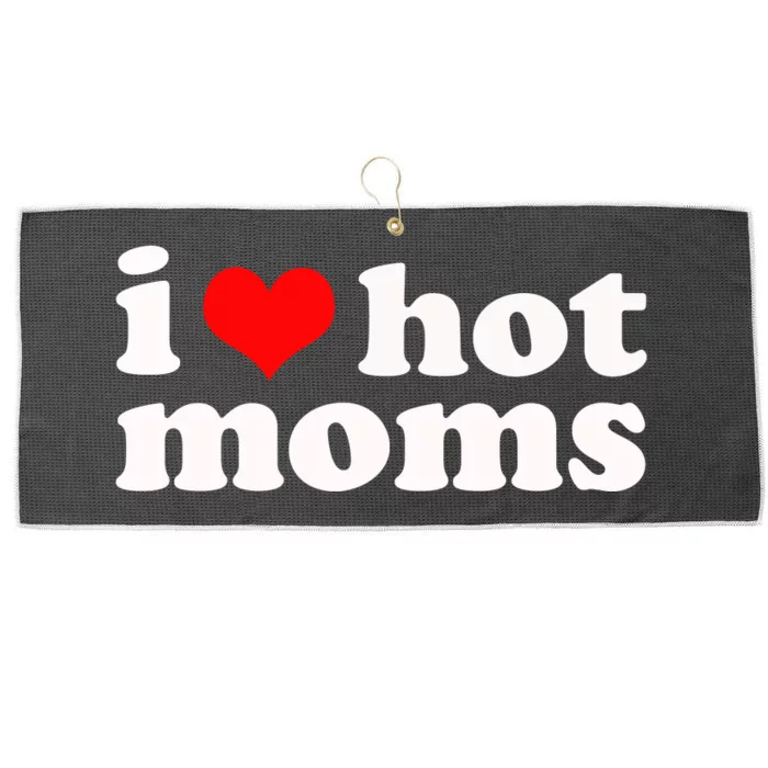 I Love Hot Moms Large Microfiber Waffle Golf Towel