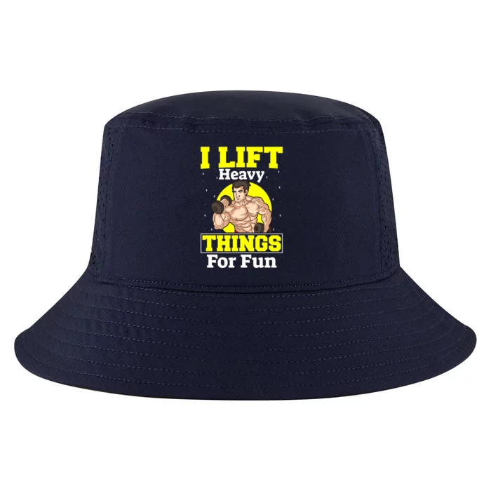 I Lift Heavy Things For Fun Funny Weightlifting Bodybuilding Gift Cool Comfort Performance Bucket Hat