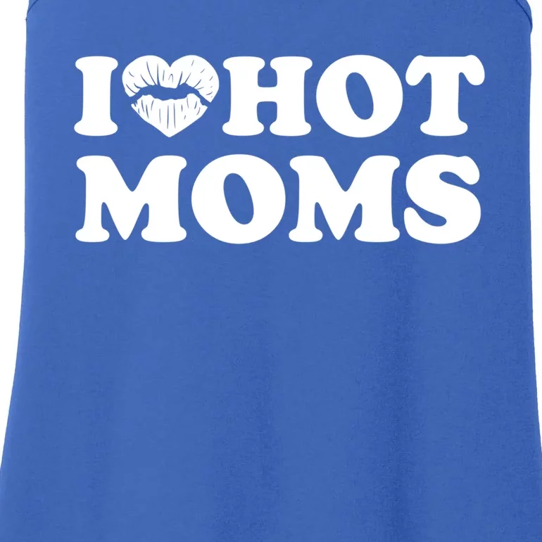 I Love Hot Moms Funny MotherS Day Heart Love Hot Moms Cute Gift Ladies Essential Tank