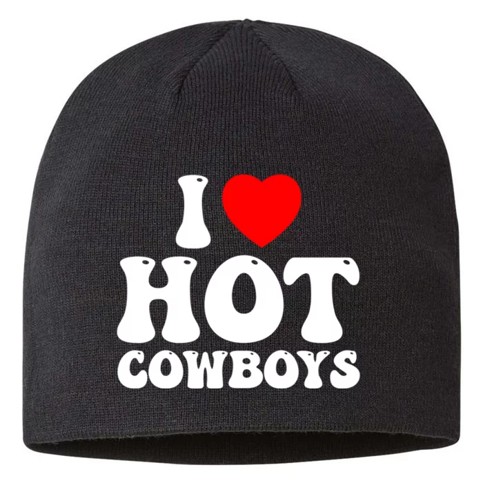 I Love Hot Cowboys, I Heart Hot Cowboys Lover 8 1/2in Sustainable Knit Beanie