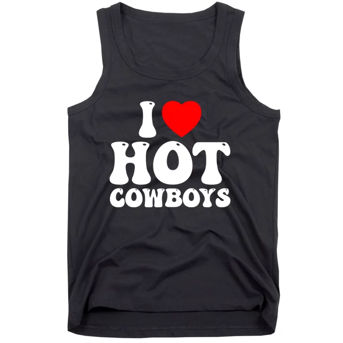 I Love Hot Cowboys, I Heart Hot Cowboys Lover Tank Top