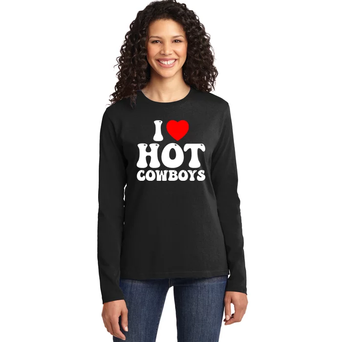 I Love Hot Cowboys, I Heart Hot Cowboys Lover Ladies Long Sleeve Shirt