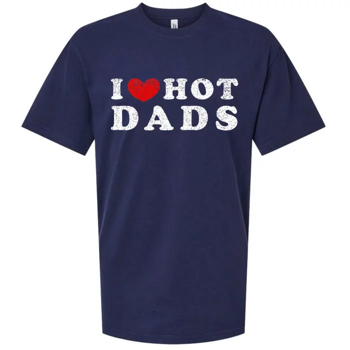 I Love Hot Dads I Heart Hot Dads Sueded Cloud Jersey T-Shirt