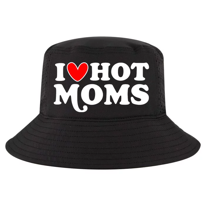 I Love Hot Moms I Heart Hot Moms Milf Funny Cool Comfort Performance Bucket Hat