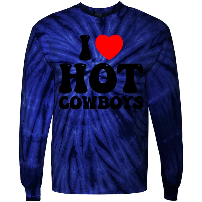 I Love Hot Cowboys, I Heart Hot Cowboys Lover Tie-Dye Long Sleeve Shirt