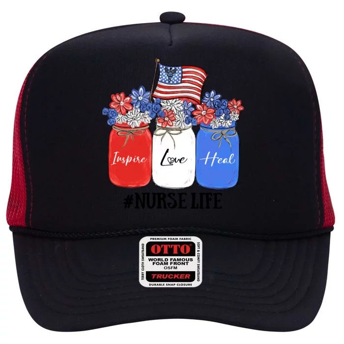 Inspire Love Heal Nurse Life American Flag Gift High Crown Mesh Trucker Hat