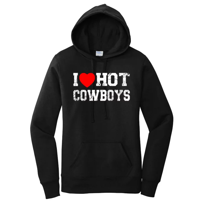 I Love Hot Cowboys, I Heart Hot Cowboys Lover Women's Pullover Hoodie