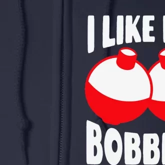 I Like Her Bobbers Funny Fishing Couples Gifts Full Zip Hoodie