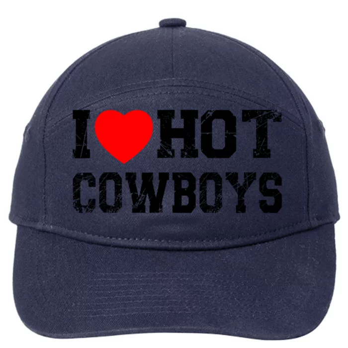 I Love Hot Cowboys, I Heart Hot Cowboys Lover 7-Panel Snapback Hat