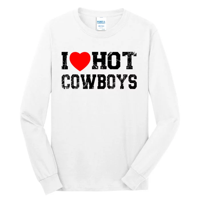 I Love Hot Cowboys, I Heart Hot Cowboys Lover Tall Long Sleeve T-Shirt