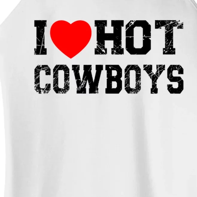 I Love Hot Cowboys, I Heart Hot Cowboys Lover Women’s Perfect Tri Rocker Tank