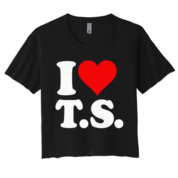 I LOVE HEART TS T S Women's Crop Top Tee