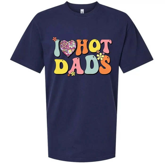 I Love Hot Dads I Heart Hot Dads Retro Groovy Father Sueded Cloud Jersey T-Shirt