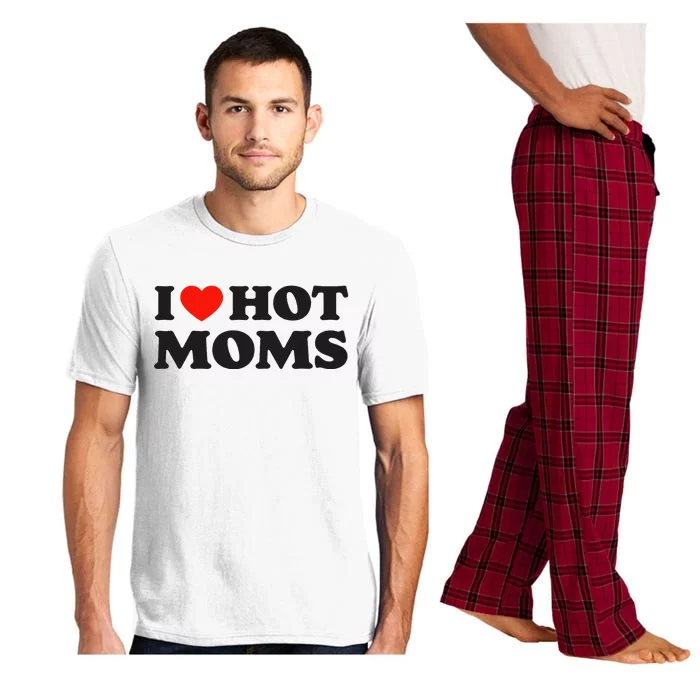 I Love Hot Moms Funny Red Heart Love Moms Pajama Set