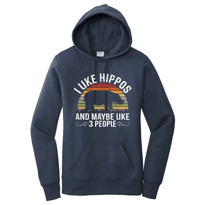 I Like Hippos And Maybe Like 3 People Hippopotamus Hippo Meaningful Gift Women's Pullover Hoodie