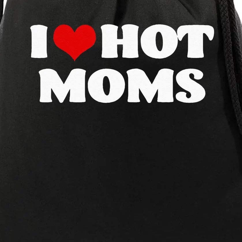 I Love Hot Moms Red Heart Hot Mother Drawstring Bag