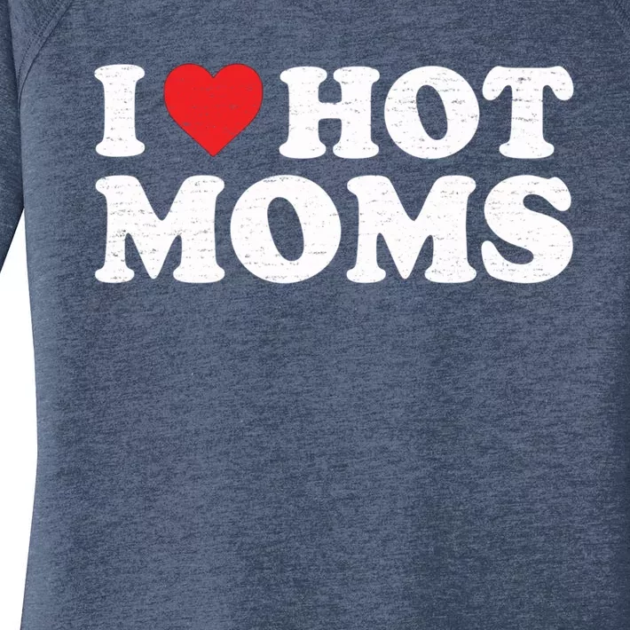 I Love Hot Moms Retro Vintage Gift Women's Perfect Tri Tunic Long Sleeve Shirt