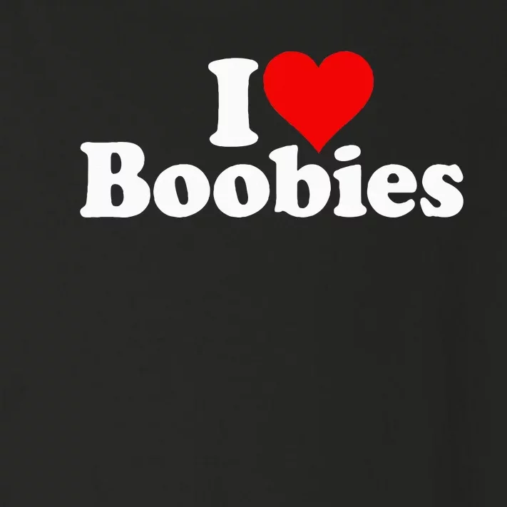 I LOVE HEART BOOBIES Toddler Long Sleeve Shirt