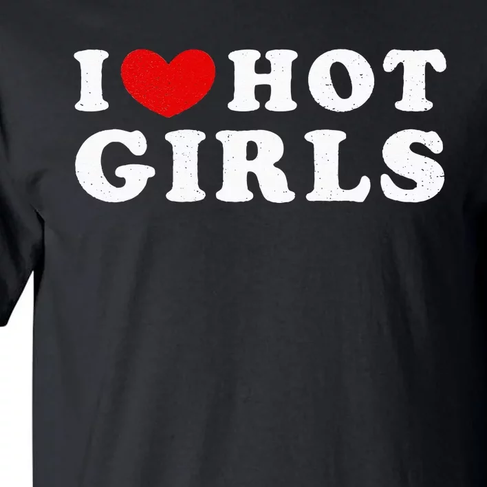 I Love Hot I Heart Hot Tall T-Shirt