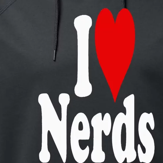 I LOVE HEART NERDS GEEKS Performance Fleece Hoodie