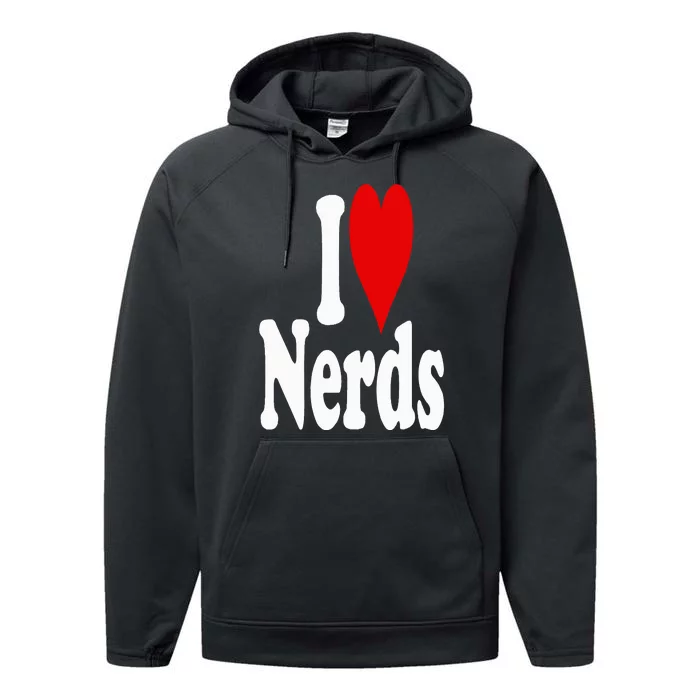 I LOVE HEART NERDS GEEKS Performance Fleece Hoodie