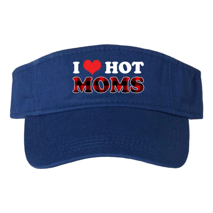 I Love Hot Moms Gift I Heart Hot Moms Buffalo Plaid Cute Gift Valucap Bio-Washed Visor