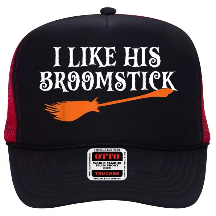 I Like His Broomstick Halloween Funny Couple Costume High Crown Mesh Trucker Hat