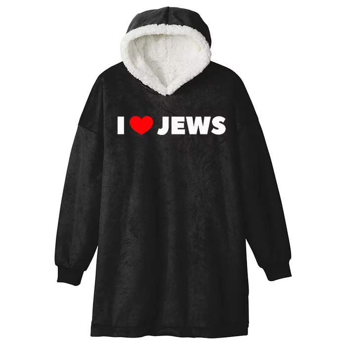 I Love (Heart) Jews Hooded Wearable Blanket