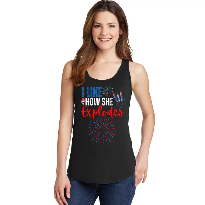 I Like How She Explodes I Like How He Bangs 4th Of July Ladies Essential Tank