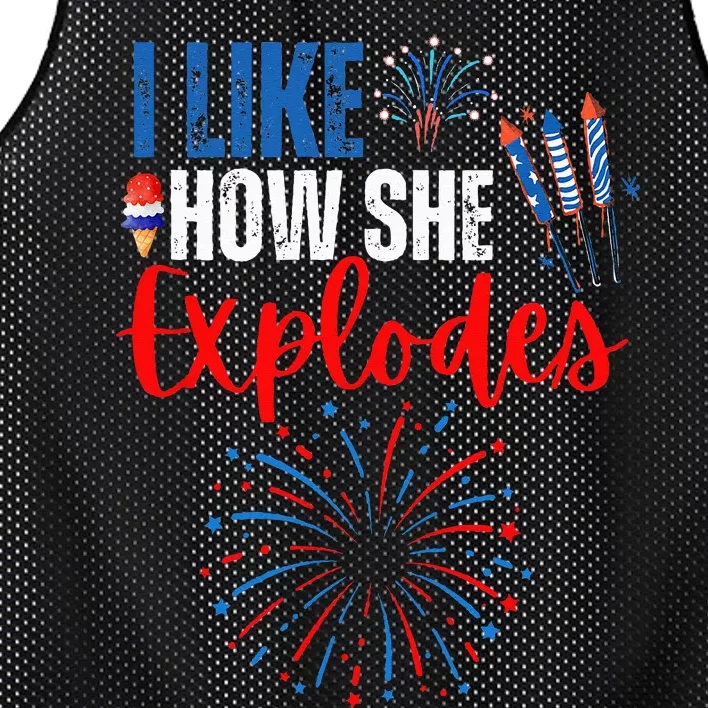 I Like How She Explodes I Like How He Bangs 4th Of July Mesh Reversible Basketball Jersey Tank